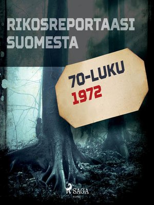 cover image of Rikosreportaasi Suomesta 1972
